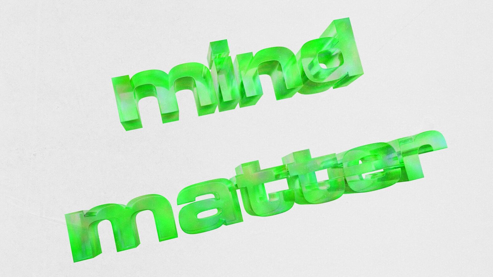 Green 3D text reads mind matter